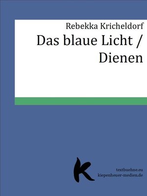 cover image of Das blaue Licht /Dienen